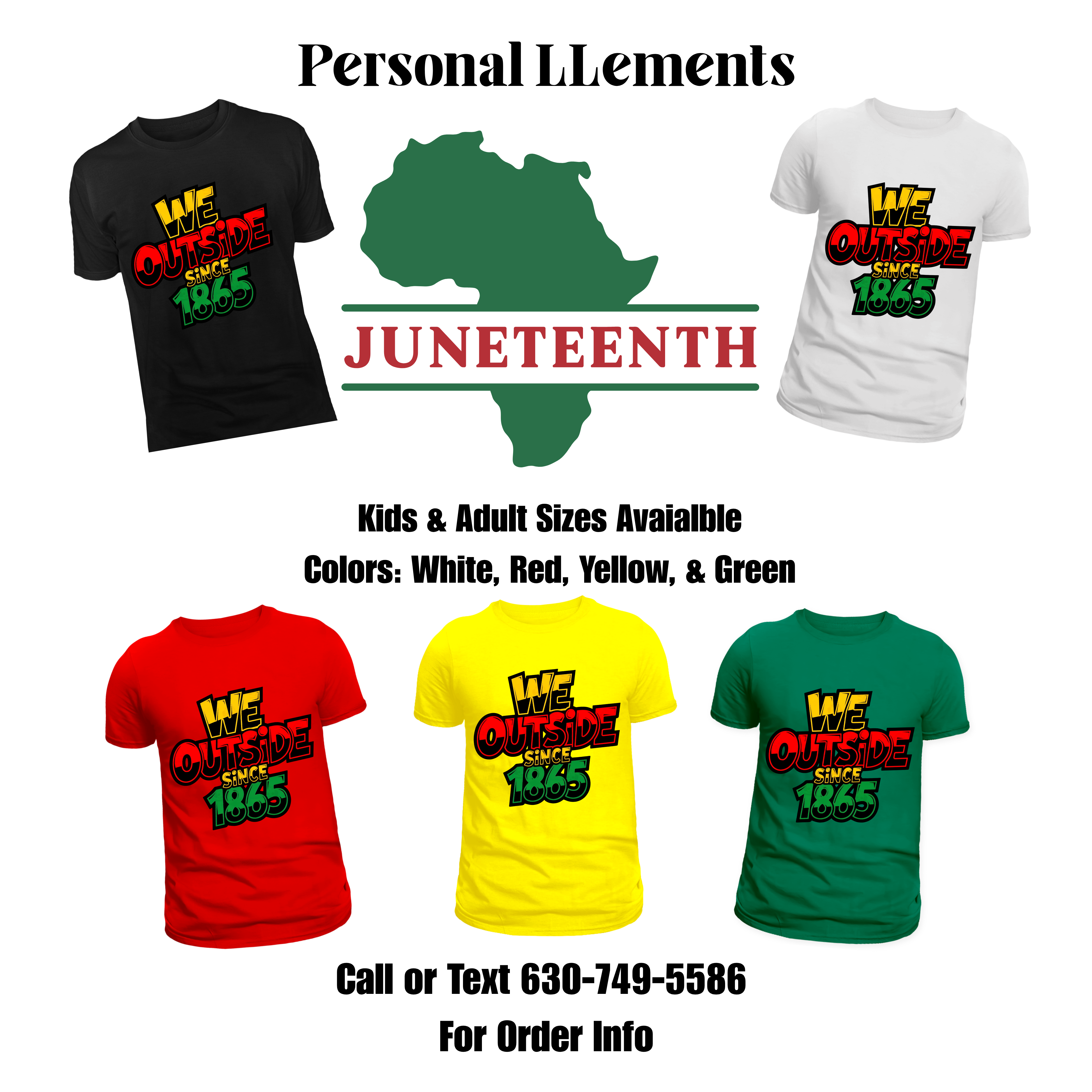 Juneteenth We Outside Since 1865 T-Shirts