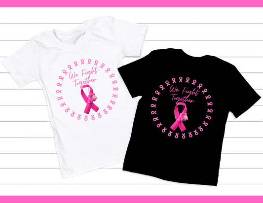 We Fight Together - Breast Cancer Awareness Tshirt